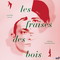 LES FRAISES DES BOIS